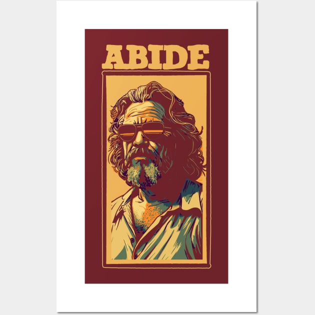 Abide - Vintage The Big Lebowski The Dude Street Art Design Wall Art by GIANTSTEPDESIGN